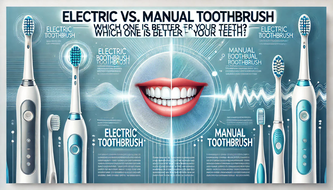 Electric vs. Manual Toothbrush: Which One is Better for Your Teeth?